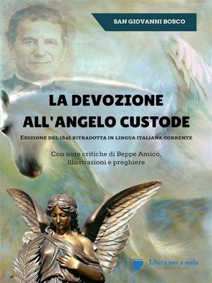 cover image of La devozione all'Angelo custode--Edizione del 1845 ritradotta in lingua italiana corrente
